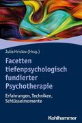Hristov |  Facetten tiefenpsychologisch fundierter Psychotherapie | eBook | Sack Fachmedien