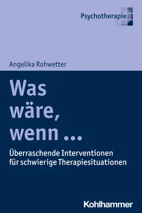Rohwetter |  Was wäre, wenn ... | Buch |  Sack Fachmedien