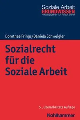 Frings / Schweigler |  Sozialrecht für die Soziale Arbeit | eBook | Sack Fachmedien