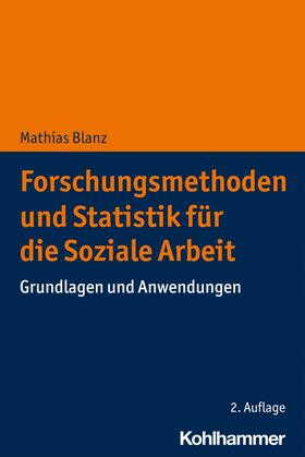 Blanz |  Forschungsmethoden und Statistik für die Soziale Arbeit | eBook | Sack Fachmedien