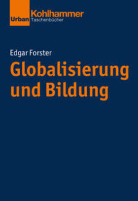 Forster |  Globalisierung und Bildung | Buch |  Sack Fachmedien