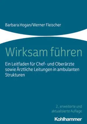 Hogan / Fleischer |  Wirksam führen | Buch |  Sack Fachmedien