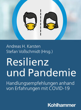 Karsten / Voßschmidt | Resilienz und Pandemie | Buch | 978-3-17-039930-3 | sack.de