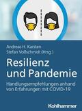Karsten / Voßschmidt |  Resilienz und Pandemie | eBook | Sack Fachmedien