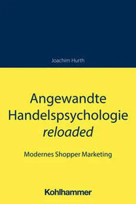 Hurth |  Angewandte Handelspsychologie reloaded | Buch |  Sack Fachmedien