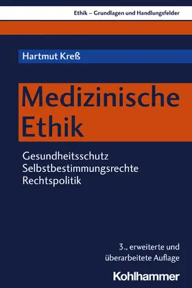 Kreß | Medizinische Ethik | Buch | 978-3-17-039987-7 | www.sack.de