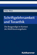 Wick / Maschmeier |  Schriftgelehrsamkeit und Toraethik | Buch |  Sack Fachmedien