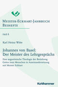 Witte |  Johannes von Basel: Der Meister des Lehrgesprächs | Buch |  Sack Fachmedien
