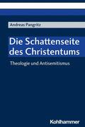 Pangritz |  Die Schattenseite des Christentums | eBook | Sack Fachmedien