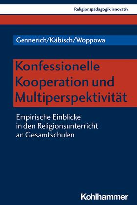 Gennerich / Käbisch / Woppowa | Konfessionelle Kooperation und Multiperspektivität | E-Book | sack.de