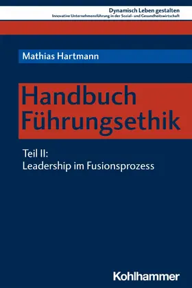 Hartmann / Helbich | Handbuch Führungsethik | E-Book | sack.de