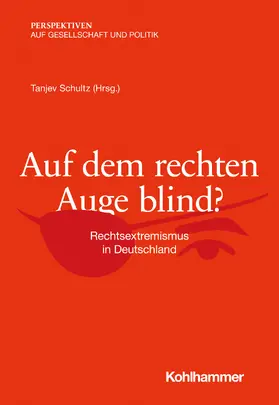 Schultz |  Auf dem rechten Auge blind? | Buch |  Sack Fachmedien