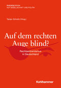Schultz |  Auf dem rechten Auge blind? | Buch |  Sack Fachmedien