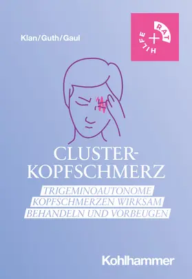 Klan / Guth / Gaul |  Clusterkopfschmerz | Buch |  Sack Fachmedien