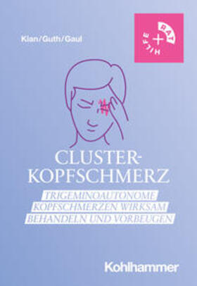 Klan / Guth / Gaul | Clusterkopfschmerz | Buch | 978-3-17-040326-0 | sack.de