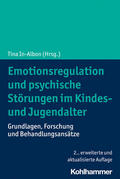 In-Albon |  Emotionsregulation und psychische Störungen im Kindes- und Jugendalter | Buch |  Sack Fachmedien