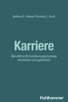 Wiese / Burk / Kauffeld |  Karriere | eBook | Sack Fachmedien