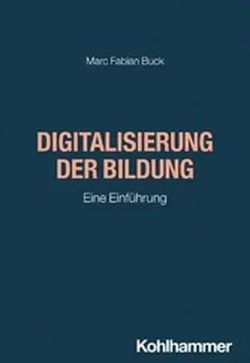 Buck |  Digitalisierung der Bildung | eBook | Sack Fachmedien