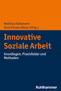 Hüttemann / Parpan-Blaser |  Innovative Soziale Arbeit | Buch |  Sack Fachmedien