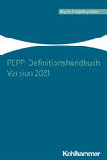Institut für das Entgeltsystem im Krankenhaus (InEK) GmbH |  PEPP-Definitionshandbuch Version 2021 | Buch |  Sack Fachmedien