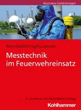 Rönnfeldt / König / Kuczewski | Messtechnik im Feuerwehreinsatz | E-Book | www.sack.de