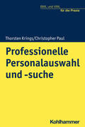 Paul / Krings |  Professionelle Personalauswahl und -suche | Buch |  Sack Fachmedien