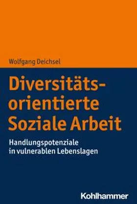 Deichsel |  Diversitätsorientierte Soziale Arbeit | eBook | Sack Fachmedien