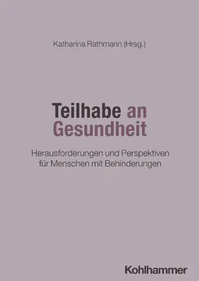 Rathmann |  Teilhabe an Gesundheit | Buch |  Sack Fachmedien