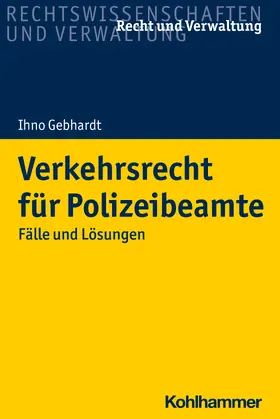 Gebhardt |  Verkehrsrecht für Polizeibeamte | Buch |  Sack Fachmedien