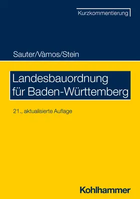 Sauter / Stein / Vàmos | Landesbauordnung für Baden-Württemberg | Buch | 978-3-17-040928-6 | sack.de
