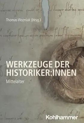 Wozniak |  Werkzeuge der Historiker:innen | Buch |  Sack Fachmedien