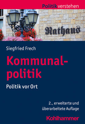 Frech |  Kommunalpolitik | Buch |  Sack Fachmedien