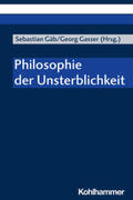 Gäb / Gasser |  Philosophie der Unsterblichkeit | eBook | Sack Fachmedien
