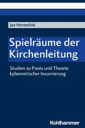 Hermelink |  Spielräume der Kirchenleitung | eBook | Sack Fachmedien