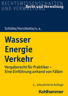 Schütte / Horstkotte / Hünemörder |  Wasser Energie Verkehr | Buch |  Sack Fachmedien