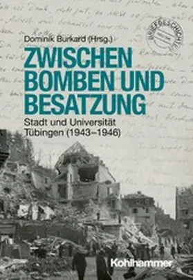 Burkard |  Zwischen Bomben und Besatzung | eBook | Sack Fachmedien
