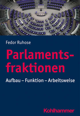 Ruhose | Parlamentsfraktionen | Buch | 978-3-17-041034-3 | sack.de