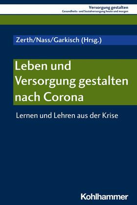 Zerth / Nass / Garkisch | Leben und Versorgung gestalten nach Corona | E-Book | sack.de