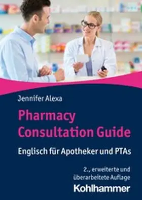 Alexa |  Pharmacy Consultation Guide | eBook | Sack Fachmedien