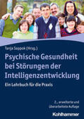 Sappok |  Psychische Gesundheit bei Störungen der Intelligenzentwicklung | eBook | Sack Fachmedien