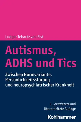 Elst | Autismus, ADHS und Tics | E-Book | sack.de