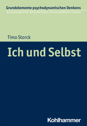 Storck | Ich und Selbst | Buch | 978-3-17-041206-4 | sack.de