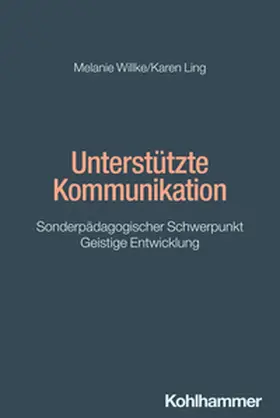 Willke / Ling / Schäfer | Unterstützte Kommunikation | E-Book | sack.de