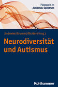 Lindmeier / Grummt / Richter |  Neurodiversität und Autismus | Buch |  Sack Fachmedien