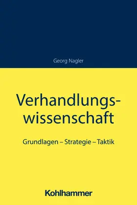 Nagler |  Verhandlungswissenschaft | Buch |  Sack Fachmedien