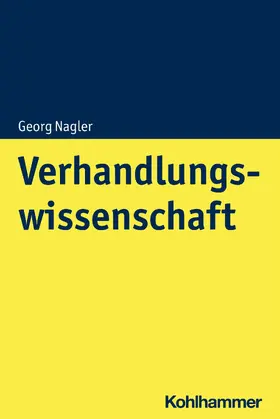 Nagler | Verhandlungswissenschaft | E-Book | www.sack.de