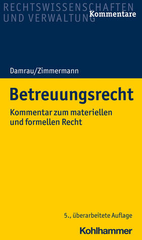 Damrau / Zimmermann / Kocher | Betreuungsrecht | Buch | 978-3-17-041338-2 | sack.de