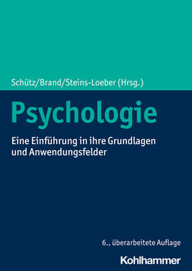 Schütz / Brand / Steins-Löber |  Psychologie | Buch |  Sack Fachmedien