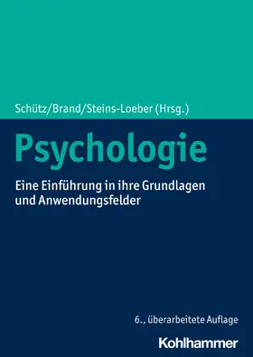 Schütz / Brand / Steins-Löber |  Psychologie | eBook | Sack Fachmedien