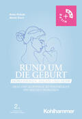 Rohde / Dorn |  Rund um die Geburt: Depressionen, Ängste und mehr | Buch |  Sack Fachmedien